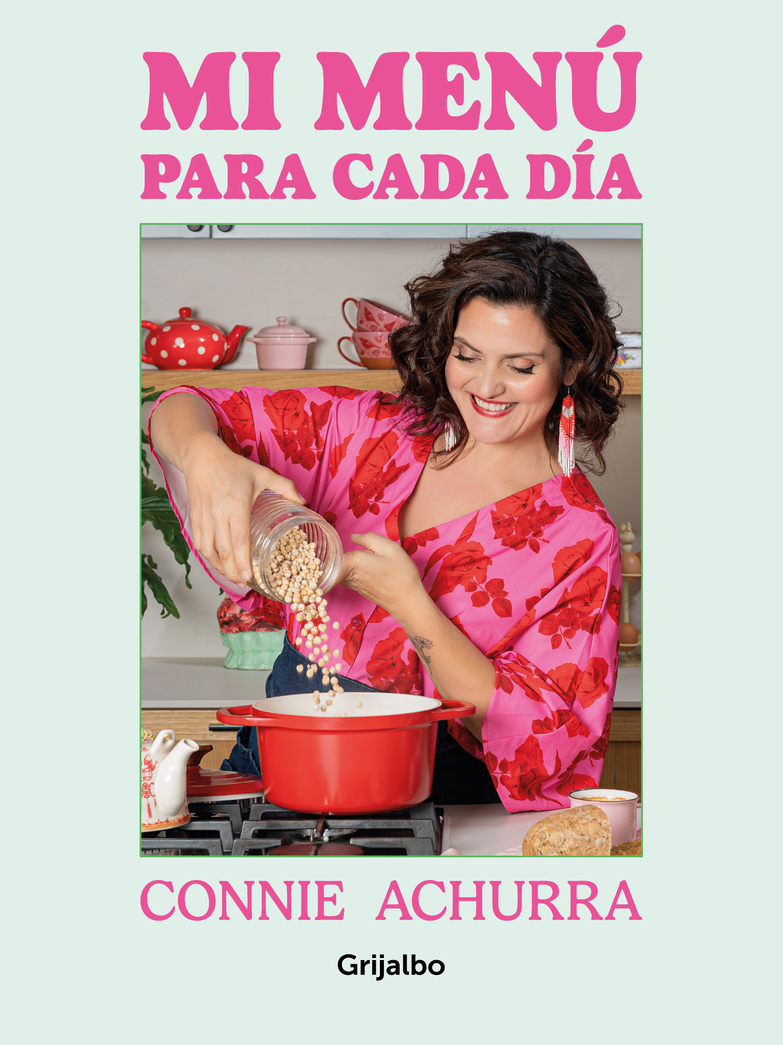 Mi menú para cada día: el nuevo libro de Connie Achurra con recetas de batch cooking