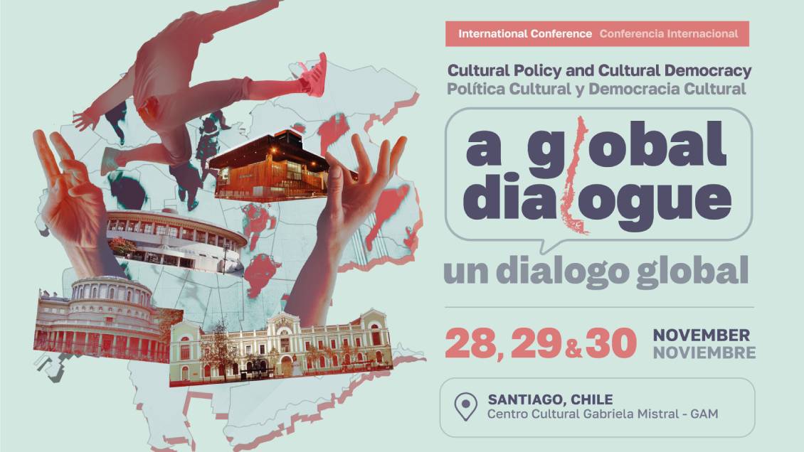 Un diálogo global: Encuentro internacional de políticas culturales llega a Chile