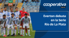 Cooperativa Deportes: El mercado se mueve y Everton debuta en la Serie Río de La Plata