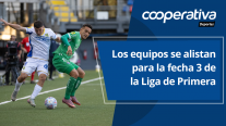 Cooperativa Deportes: Los equipos se alistan para la fecha 3 de la Liga de Primera